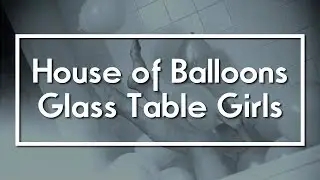 The Weeknd - House of Balloons / Glass Table Girls (Subtitulada al español)