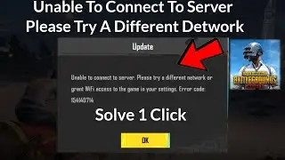 unable to connect to server please try a different network problem fix