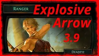 Path of Exile 3.9 - Explosive Arrow Deadeye Build Guide - Leveling + White & Yellow maps
