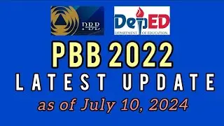DEPED PBB 2022 Update | July 10, 2024