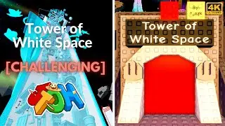 EToH: Tower of White Space (ToWS) | 4K