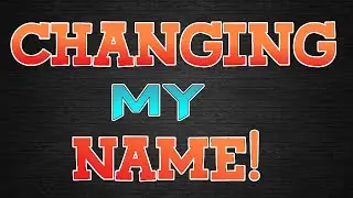 I'M CHANGING MY NAME! CREATING A CLAN? Please vote!