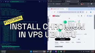 Tutorial Install Chromium in VPS Ubuntu 