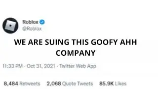 ROBLOX is SUING This Company...