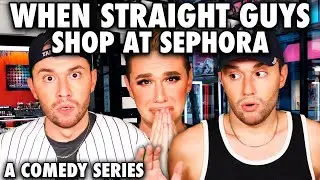 When Straight Guys Shop at Sephora! 😳 (MEGA Compilation 1)