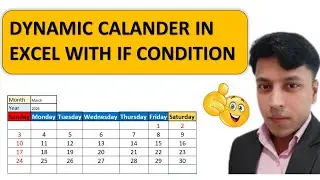 DYNAMIC CALENDAR IN EXCEL. Manual Formula, IF Condition to prepare Dynamic Monthly Calender