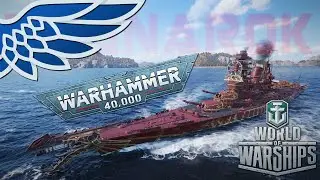 World of Warhammerships | Ragnarok Battleship - Let's Try World of Warships