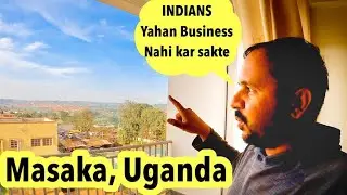 INDIANS  are not ALLOWED to do  Business here .. Masaka, Uganda . 