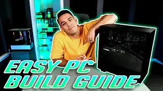 How To Build A Computer - Easy Step By Step PC Build Guide