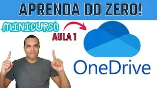ONEDRIVE - Intensivão saindo do ZERO | Nuvem | ATUALIZADO 2024