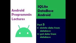 sqlite database android studio | part5 | delete from database and get data