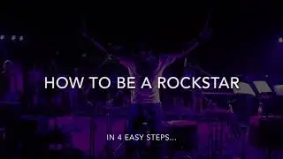 How to be a Rockstar