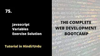 JS Variables Ex solution  | Complete Web Development Bootcamp Course 2022