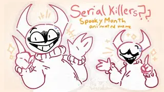 Serial Killers?? - Spooky Month Bob Velseb animated meme (Youtuber audio)