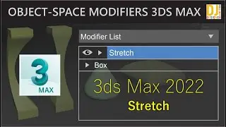 Stretch Modifiers 3ds Max || Object-Space Modifiers 3ds Max 2022 in Hindi / Urdu