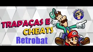 Retrobat - Como ativar cheats (trapaças) nos jogos!