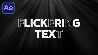 Flicker Text Animation in After Effects