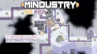 Time for Thorium Mining! | Mindustry S2 #22