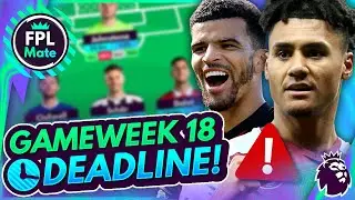 FPL GW18 DEADLINE STREAM! - EARLY TEAM NEWS & INJURIES! | Gameweek 18 Fantasy Premier League 2023/24