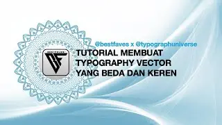 Tutorial Membuat Typography Vector Yang Beda Dan Keren
