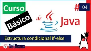 ✅ If en Java-😉 Condicional if-else en Java – Estructuras condicionales - Curso Java #04