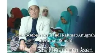 Sebab-sebab rosul jadi rahmatan lilalamin(anugrah)