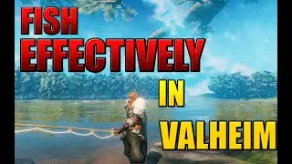 How to FISH EFFICIENTLY in VALHEIM | Quick and Easy Advanced Valheim Fishing Guide