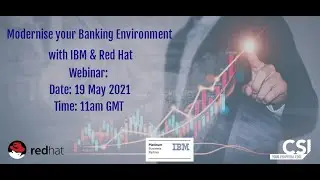 Openshift and Hybrid Cloud - Modernise your banking environment (Webinar 19 May 2021)