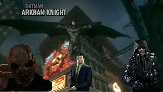 It's Batman Against the World (Gotham) in Arkham Knight!