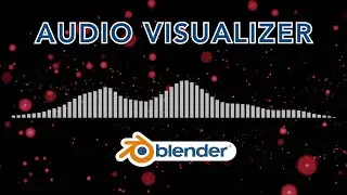 How to Make an Audio Visualizer in Blender 2.8