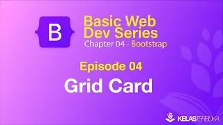 Bootstrap - Episode 04 - Grid Card