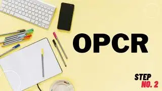 PM Step 2:  Develop the OPCR Form and OPCR Commitment