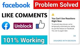You Can't Use Reactions Right Now Problem Solved | How to solve Facebook Like Problem 2022