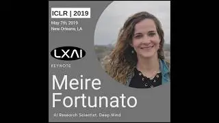 LXAI + BAI @ ICLR2019 - Keynote Meire Fortunato