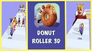 Donut Roller 3D Gameplay Walkthrough