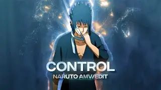 Control - Naruto | @sudeep.ale.mgr9  Open Collab | [ Edit/AMV ]