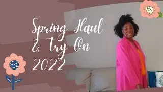 SPRING THRIFT HAUL & TRY ON 2022