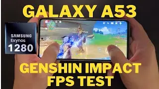 So Terrible! Samsung Galaxy A53 Exynos 1280 Genshin Impact Gaming Test