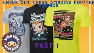 CHECKOUT THESE GREAT FUNKO POP AND TEE COMBOS 