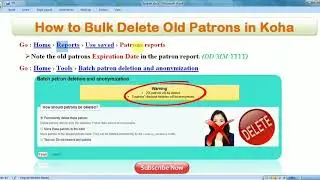 How to Single and Bulk Delete Old Patrons from Koha | Lib Power Tech
