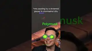 When you see a drowned player in Stormwind 