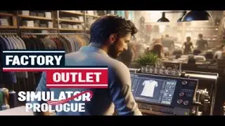 ОТКРЫЛ СВОЙ МАГАЗИН ОДЕЖДЫ Clothing Store Simulator Prologue #1