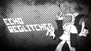 【VOCALOID】 | ECHO - Reglitched 【Gumi English】(VOCALOID REMIX)