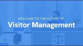 The future of visitor management