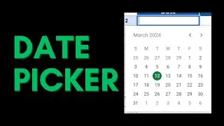 Add a Calendar Date Picker in Google Sheets Tutorial