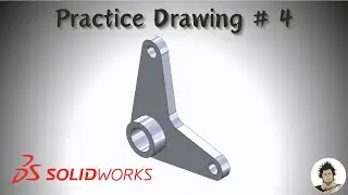 SolidWorks Practice Drawing 4 [Crank]