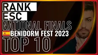 RANKESC - BENIDORM FEST 2023 - TOP 10
