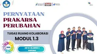 Modul 1.3.g.2. Tugas Ruang Kolaborasi - Pernyataan Prakarsa Perubahan || Membuat Visi Bersama