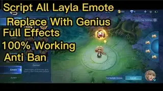 Script All Layla Emote Replace With Genius|Full Effects