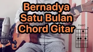Bernadya - Satu Bulan | Tutorial Chord dan Kunci Gitar